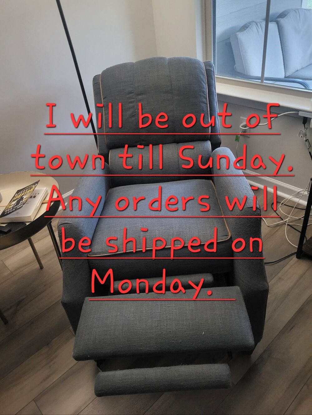 Will Ship On Monday